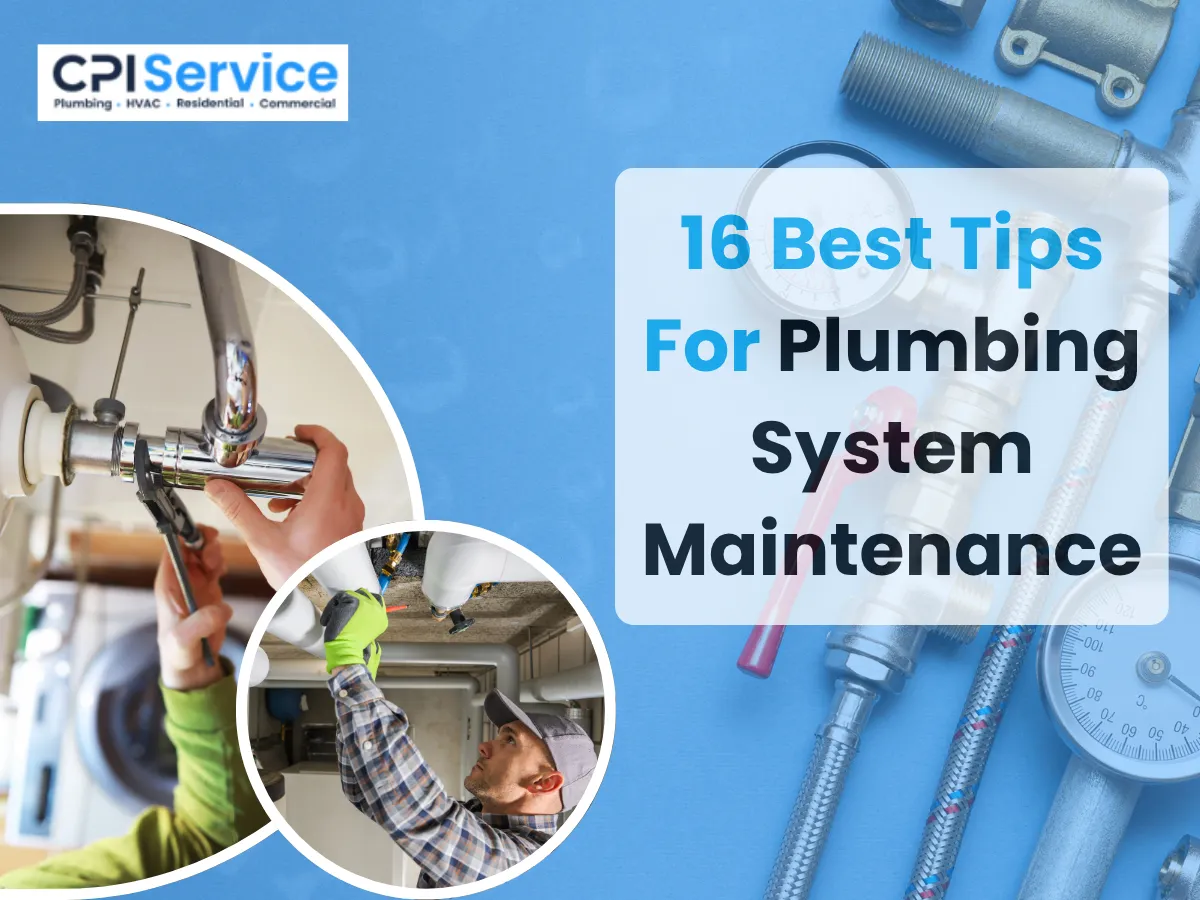 16 Best Tips For Plumbing System Maintenance