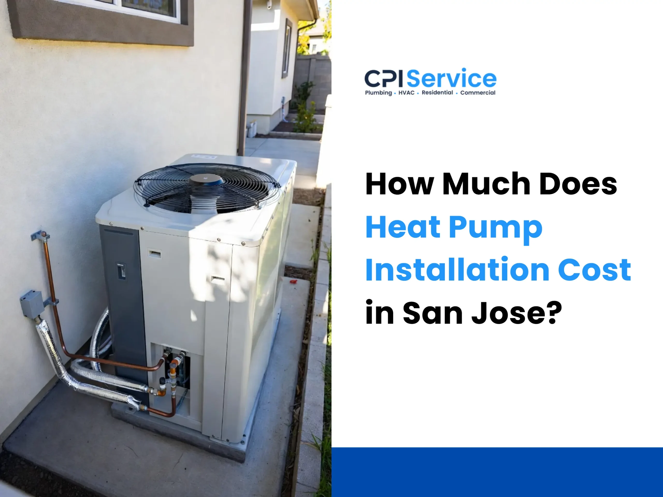 How Much Does Heat Pump Installation Cost in San Jose scaled